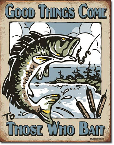 Those Who Bait - Large Metal Tin Sign 40.6cm x 31.7cm Genuine American Made