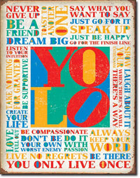 You Only Live Once - Large Metal Tin Sign 40.6cm x 31.7cm Genuine American Made