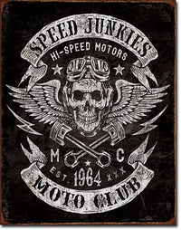 Speed Junkies - Large Metal Tin Sign 40.6cm x 31.7cm Genuine American Made