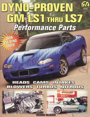 SA Book Dyno-Proven GM LS1 Through LS7 Performance Parts #SA133