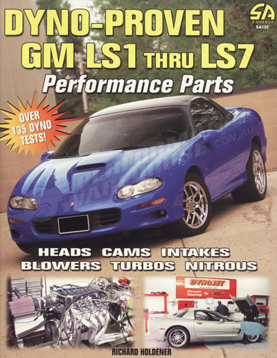 SA Book Dyno-Proven GM LS1 Through LS7 Performance Parts #SA133